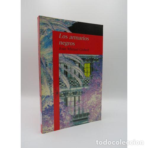 books: LOS ARMARIOS NEGROS - GISBERT, JOAN MANUEL