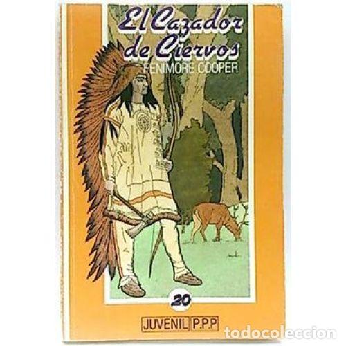 Libri di seconda mano: EL CAZADOR DE CIERVOS - FENIMORE COOPER