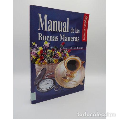 Libri di seconda mano: MANUAL DE LAS BUENAS MANERAS - ARANTZA G. DE CASTRO