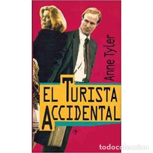 Livros em segunda m&atilde;o: EL TURISTA ACCIDENTAL - ANNE TYLER