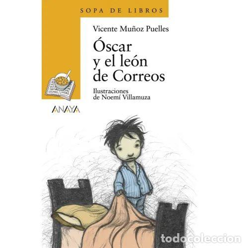 B&uuml;cher: &Oacute;SCAR Y EL LE&Oacute;N DE CORREOS - MU&Ntilde;OZ PUELLES, VICENTE