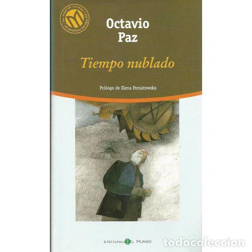 Libros: TIEMPO NUBLADO - PAZ, OCTAVIO (1914-1998), ,