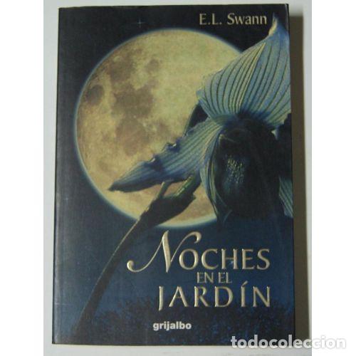 Libros: NOCHES EN EL JARDIN - SWANN,E.L.