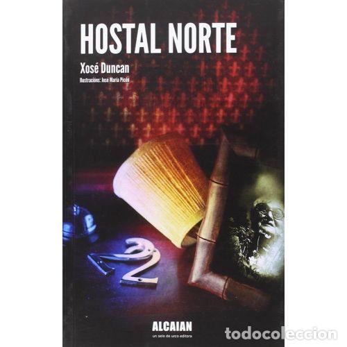 Libros: HOSTAL NORTE - XOSE DUNCAN
