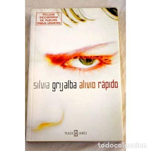 Libros: ALIVIO R&Aacute;PIDO - GRIJALBA, SILVIA (1967-), ,