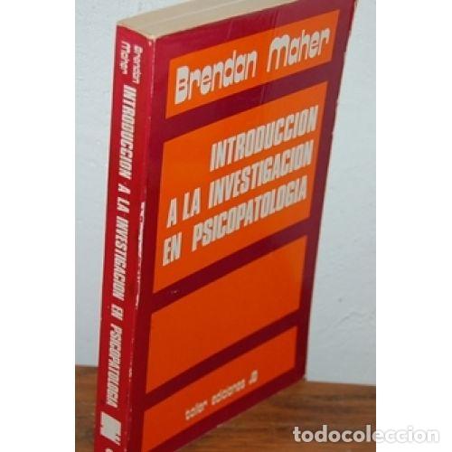 books: INTRODUCCION A LA INVESTIGACION EN PSICOPATOLOGIA - BRENDAN MAHER