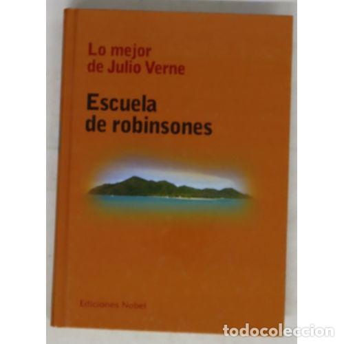 books: LO MEJOR DE JULIO VERNE: ESCUELA DE ROBINSONE - VERNE