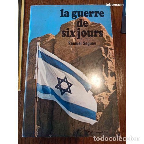 Livres: LA GUERRE DE SIX JOURS - SAMUEL SEGUEV