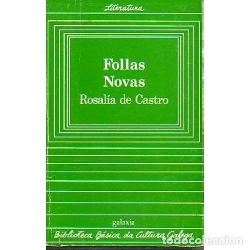 Livres: FOLLAS NOVAS - CASTRO, ROSAL&Iacute;A DE