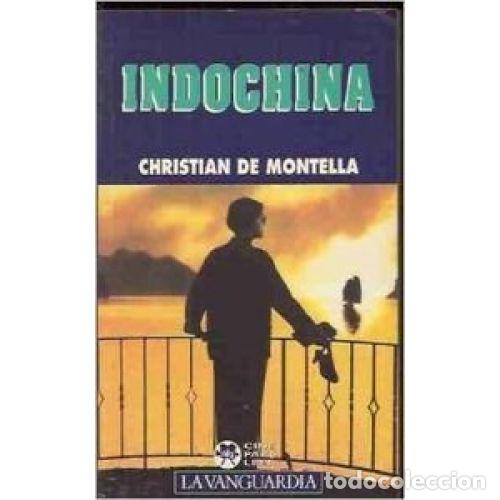 Libros: INDOCHINA - DE MONTELLA, CHRISTIAN