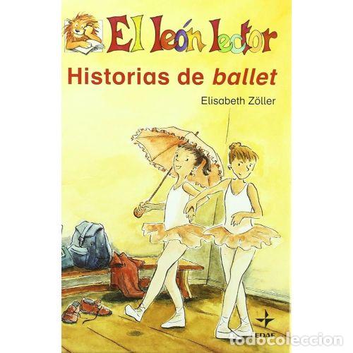 Libros: HISTORIAS DEL BALLET - Z&ouml;ller, Elisabeth