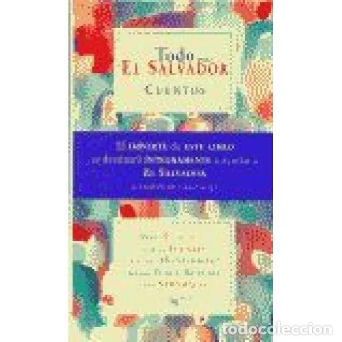 Livres: TODO PARA EL SALVADOR. CUENTOS - VARIOS