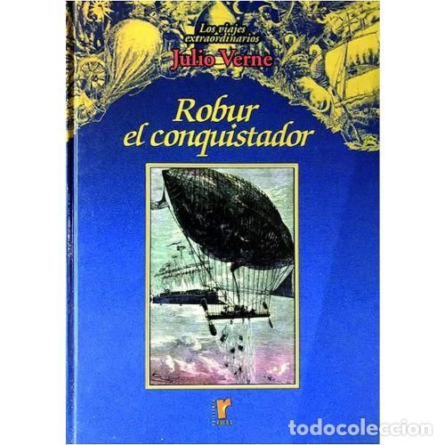 Livres: ROBUR EL CONQUISTADOR - VERNE, JULES