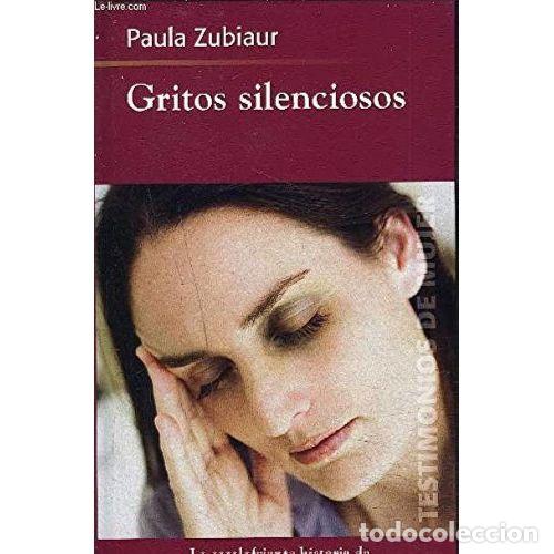 Libros: GRITOS SILENCIOSOS - ZUBIAUR, PAULA