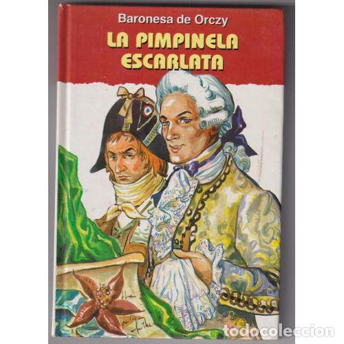 books: LA PIMPINELA ESCARLATA - B. DE ORCZY