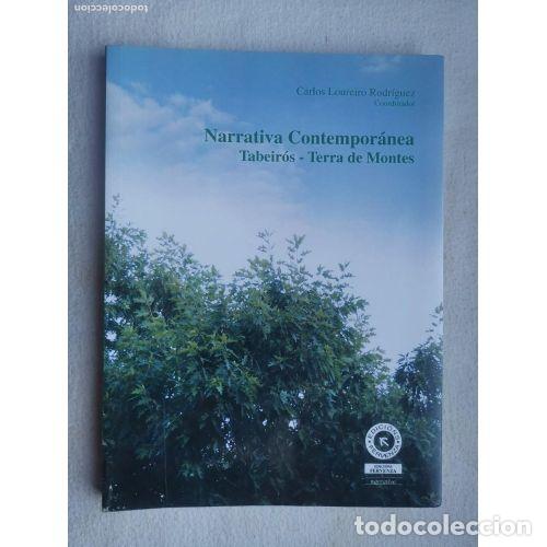 books: NARRATIVA CONTEMPORANEA: TABEIROS-TERRA DE MONTES - (COORD.) LOUREIRO RODRIGUEZ