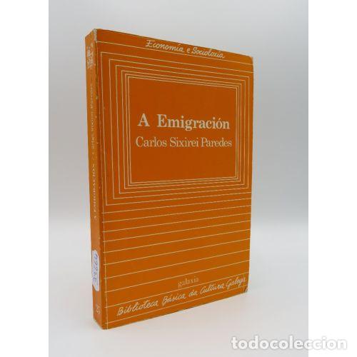 books: EMIGRACION, A - PAREDES, SIXIREI