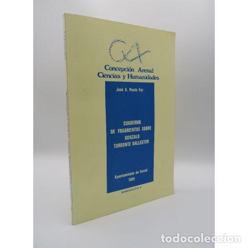 books: CUADERNO DE FRAGMENTOS SOBRE TORRENTE BALLESTER - AYUNTAMIENTO DE FERROL 1989