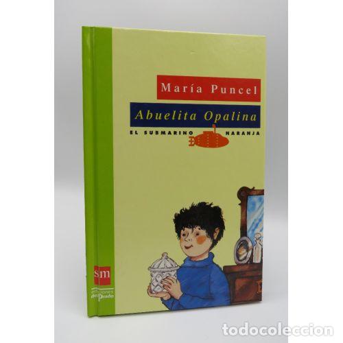 books: ABUELITA OPALINA - PUNCEL, MARIA