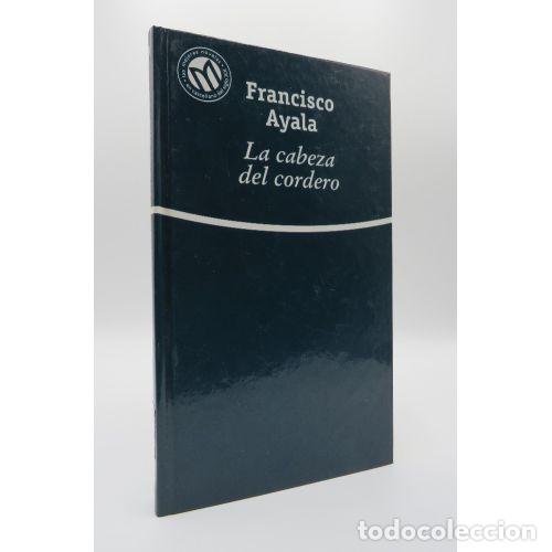 books: LA CABEZA DEL CORDERO - Francisco Ayala