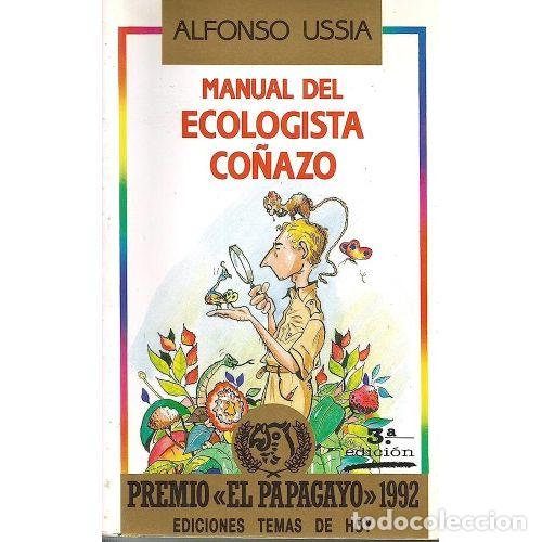 B&uuml;cher: MANUAL DEL ECOLOGISTA CO&Ntilde;AZO - ALFONO USSIA