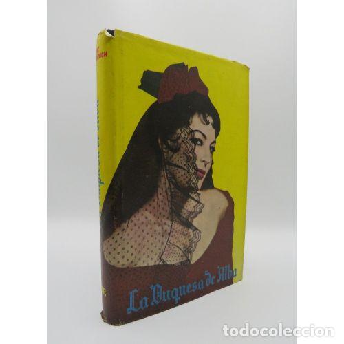 Livres: LA DUQUESA DE ALBA - KURT VON NORVICH