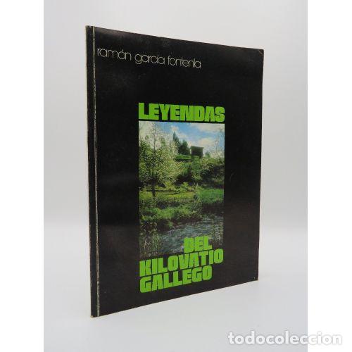 Livres: LEYENDAS DEL KILOVATIO GALLEGO - RAMON GARCIA FONTENLA