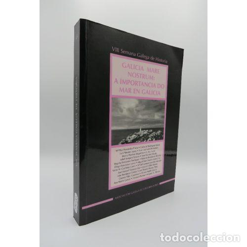 Livres: GALICIA MARE NOSTRUM: A IMPORTANCIA DO MAR EN GALICIA - FERNANDEZ PINTOS. M&ordf; PILAR E OUTROS