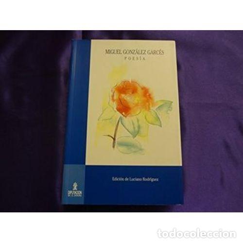 B&uuml;cher: MIGUEL GONZ&Aacute;LEZ GARC&Eacute;S : POES&Iacute;A - GONZALEZ GARCES, MIGUEL