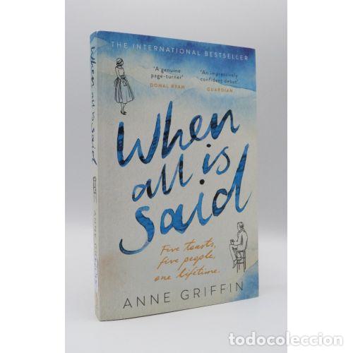 Livres: WHEN ALL IS SAID - ANNE GRIFFIN
