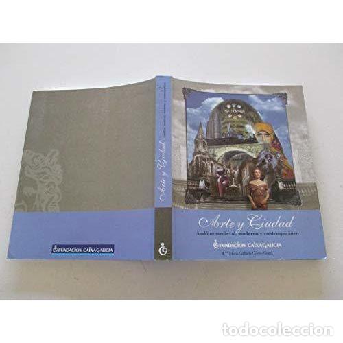 Livres: ARTE Y CIUDAD AMBITOS MEDIEVAL MODERNO