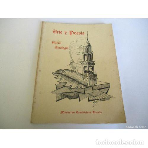 Libros: ARTE Y POES&Iacute;A. NUEVA ANTOLOG&Iacute;A - CASTI&Ntilde;EIRAS GARCIA, M.