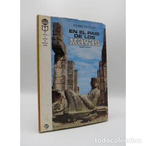 Livros em segunda m&atilde;o: EN EL PAIS DE LOS MAYAS - IVANOFF, PIERRE/ FECHA