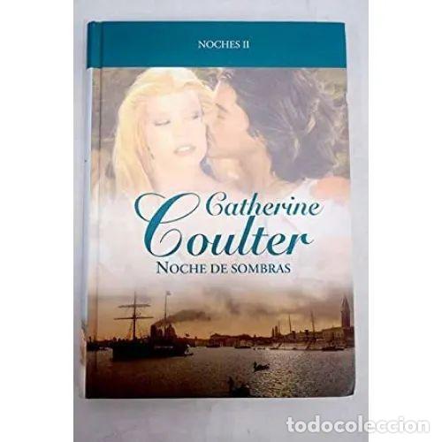 Libri di seconda mano: NOCHE DE SOMBRAS - COULTER, CATHERINE