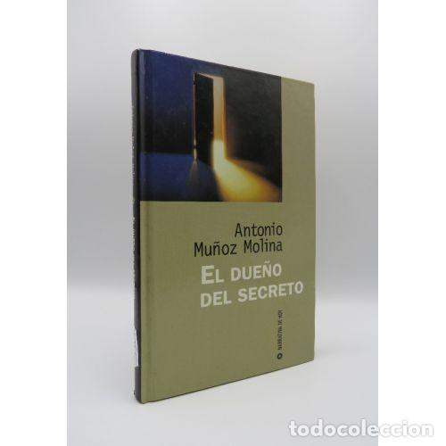 Libri di seconda mano: EL DUE&Ntilde;O DEL SECRETO - ANTONIO MU&Ntilde;OZ MOLINA