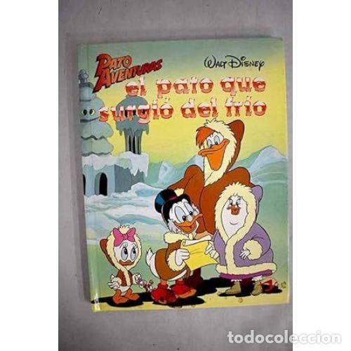 Livres: PATO QUE SURGIO DEL FRIO EV. - WALT DISNEY