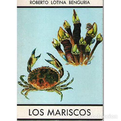 B&uuml;cher: LOS MARISCOS - ROBERTO LOTINA BENGURIA