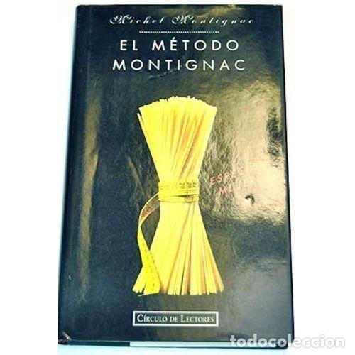 Livros em segunda m&atilde;o: EL METODO MONTIGNAC - MICHEL MONTIGNAC