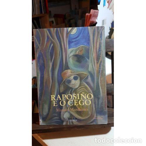 Livros em segunda m&atilde;o: RAPOSI&Ntilde;O E O CEGO - MANUEL MANDIANES