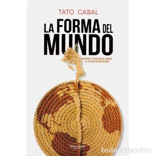 Livros em segunda m&atilde;o: LA FORMA DEL MUNDO - CABAL RIERA, TATO