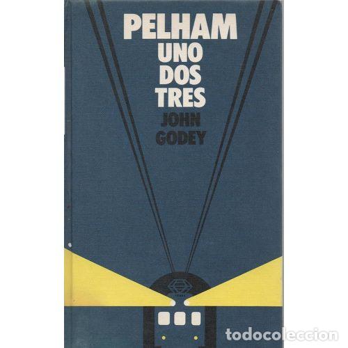 Livros em segunda m&atilde;o: PELHAM UNO DOS TRES - GODEY, JOHN