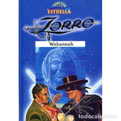 Livres: SUPER CLUB ESTRELLA ZORRO. WAHANNAH - VARIOS