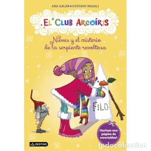 Livres: NIEVES Y EL MISTERIO DE LA SERPIENTE REVOLTOSA - GAL&Aacute;N, ANA,MAZALI, GUSTAVO