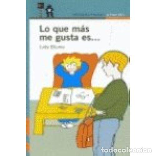 Livres: LO QUE MAS ME GUSTA ES..(10).ALF - BLUME, JUDY