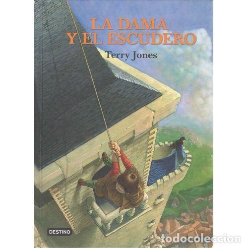 B&uuml;cher: DAMA Y EL ESCUDERO, LA. DESTINO - JONES, TERRY