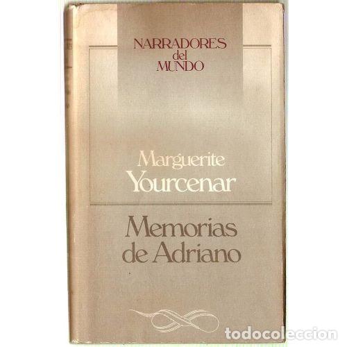books: MEMORIAS DE ADRIANO - MARGUERITE YOURCENAR