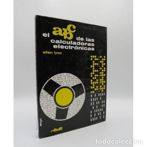 books: ABC, DE LAS CALCULADORAS ELECTRONICAS - ALLAN LYTEL