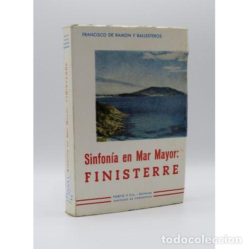 books: SINFON&Iacute;A EN MAR MAYOR: FINISTERRE - F. DE RAMON Y BALLESTEROS
