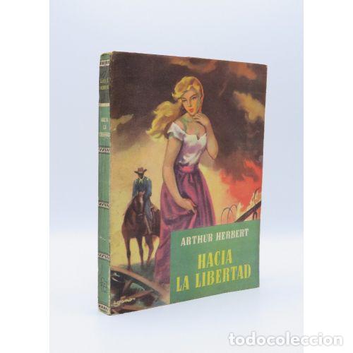 books: HACIA LA LIBERTDAD - ARTHUR HERBERT