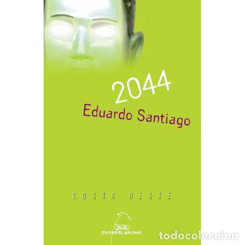 Libri di seconda mano: 2044 - SANTIAGO, EDUARDO